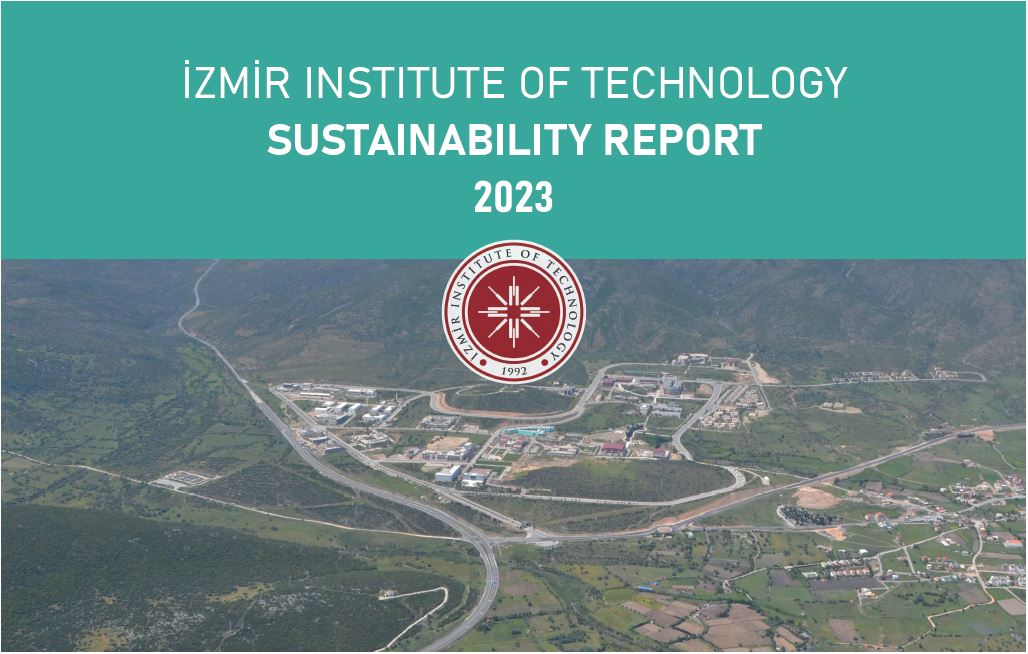 IZTECH 2023 Sustainability Report – Sürdürülebilir Yeşil Kampüs
